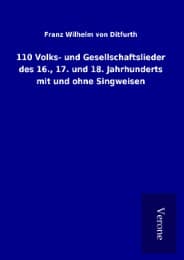 Cover von 110 Volks- und Gesellschaftslieder des 16., 17. und 18. Jahrhunderts mit und ohne Singweisen