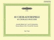 Cover von 80 Choralvorspiele deutscher Meister des 17. u. 18. Jahrhunderts