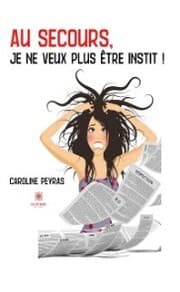 Cover von Au secours, je ne veux plus être instit !