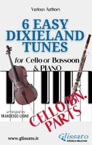 Cover von 6 Easy Dixieland Tunes - Cello/Bassoon & Piano (Cello/Bn. parts)
