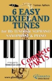 Cover von 6 Easy Dixieland Tunes - Bb Tenor/Soprano Sax & Piano (complete parts)