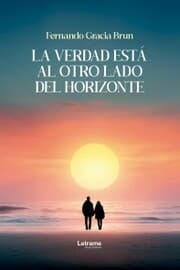 Cover von La verdad está al otro lado del horizonte
