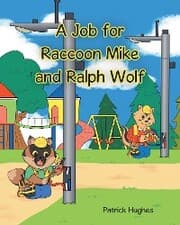 Cover von A Job For Raccoon Mike And Ralph Wolf
